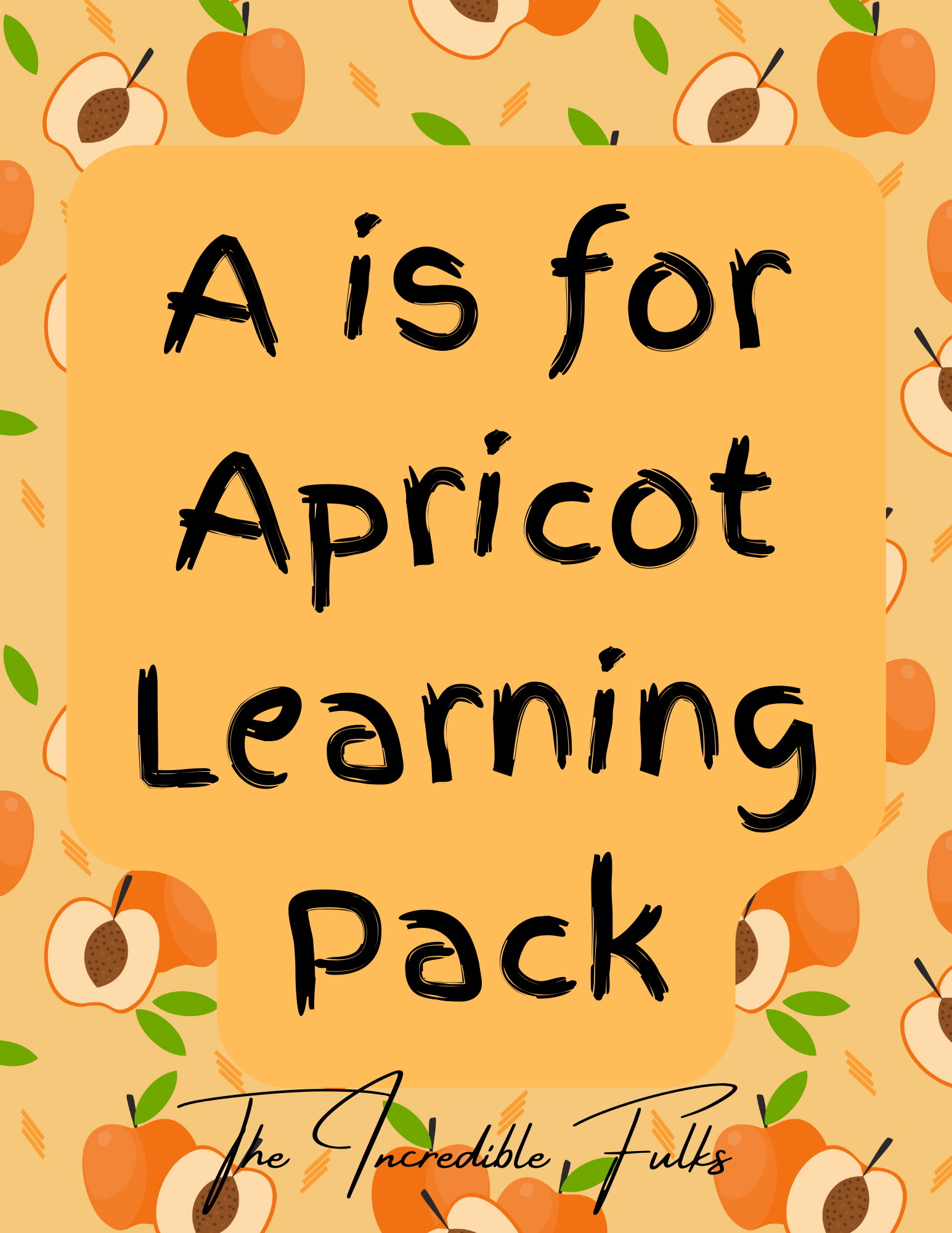A is for Apricot Learning Pack