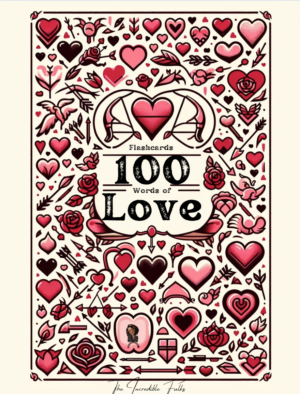 100 Words of Love Flashcards