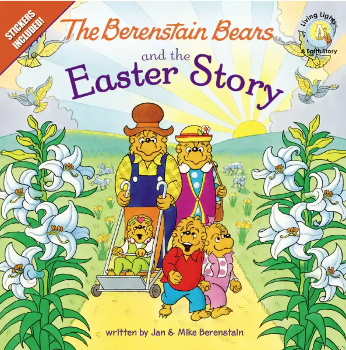 The Berenstain Bears and the Easter Story: An Easter And Springtime Book For Kids