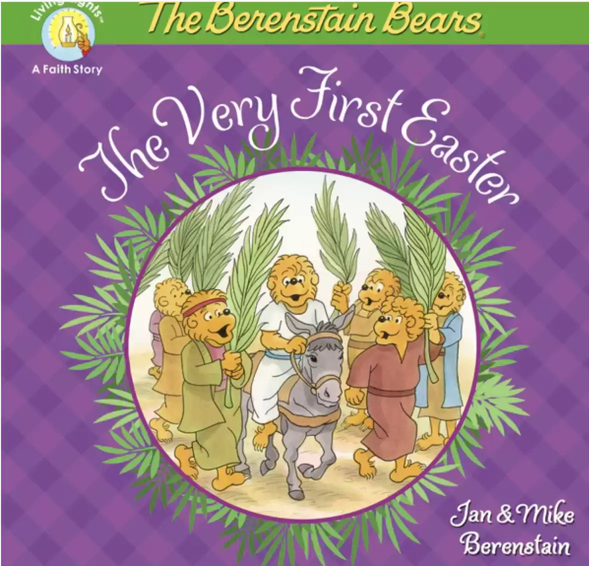 The Berenstain Bears The Very First Easter: An Easter And Springtime Book For Kids