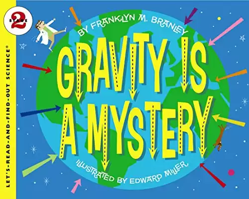 Gravity Is a Mystery (Let's-Read-and-Find-Out Science 2)